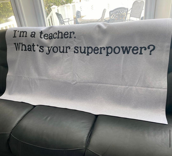Teacher Apprecation Sweatshirt Blanket
