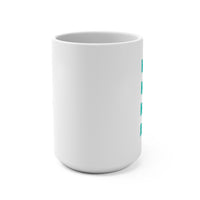 My Neck...My Back...My Anxiety Attack: Mug 15oz