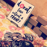 Custom Donuts