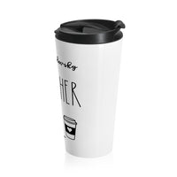 "Teacher Fuel" Travel Mug